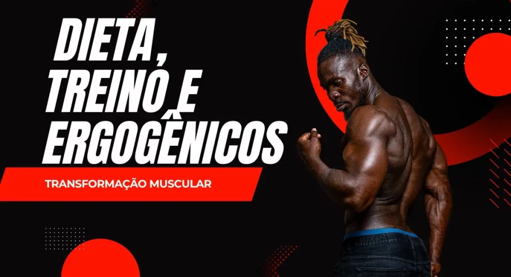 Receitas de Sucesso Dieta, Treino e Ergogênicos para Hipertrofia Muscular